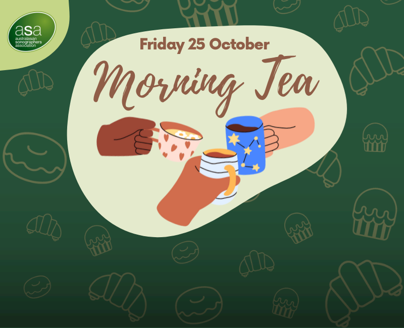 Organise a morning tea at your workplace to celebrate Australasian Sonographers Day